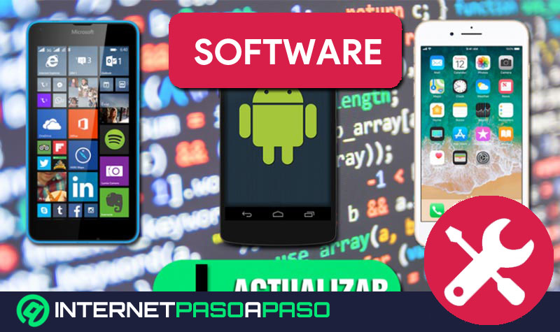 ACTUALIZAR SOFTWARE del TELÉFONO Android iOS Windows