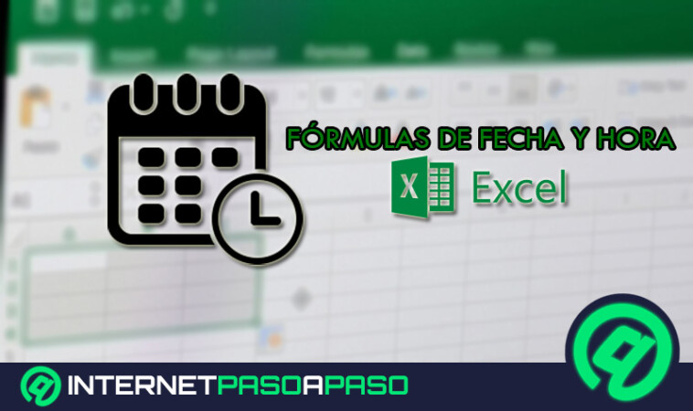 F Rmulas De Fecha Y Hora De Excel Qu Son Lista