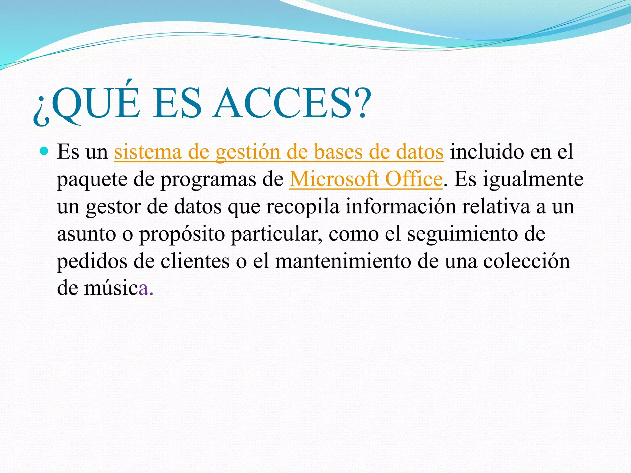 Funcionamiento de bases de datos en Access Funcionamiento de bases de datos en Access