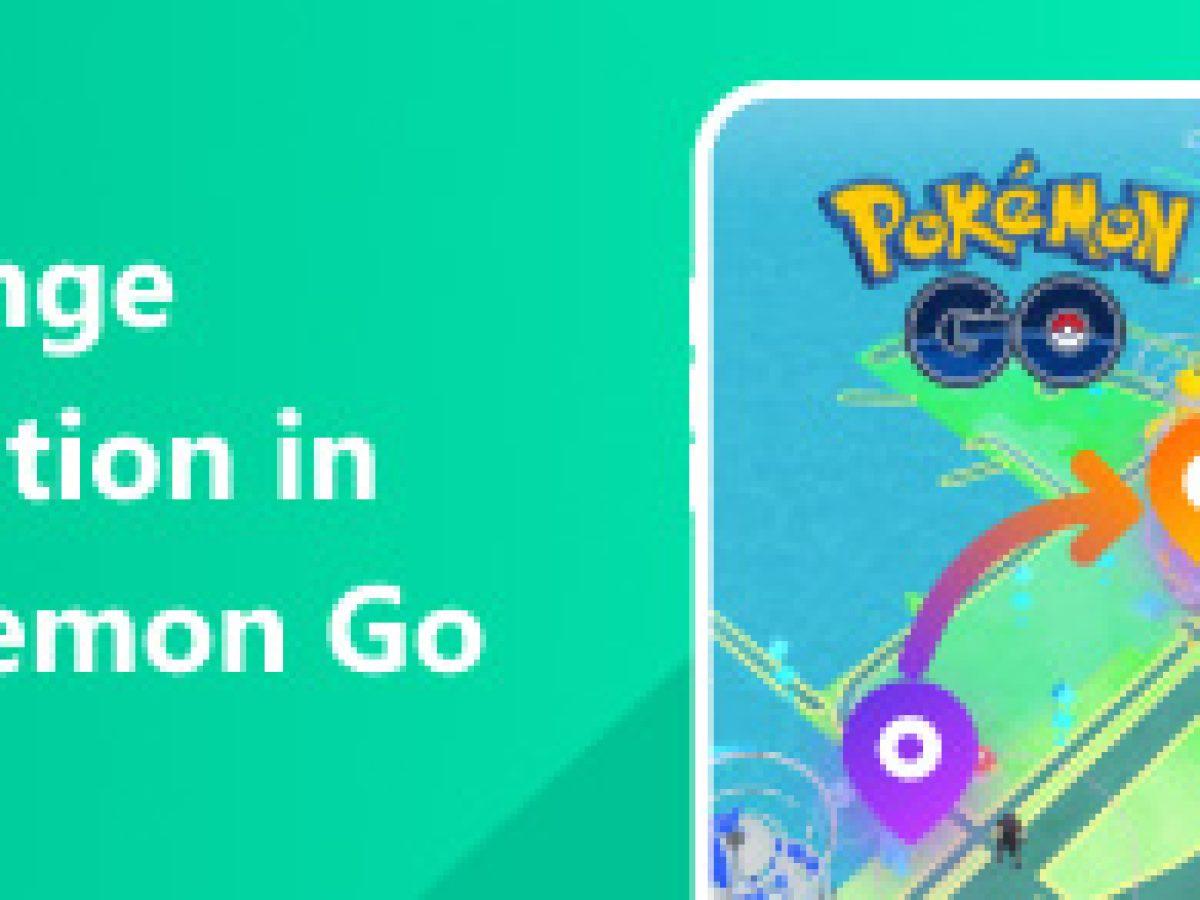 Motivos para cambiar la ubicación en Pokémon Go