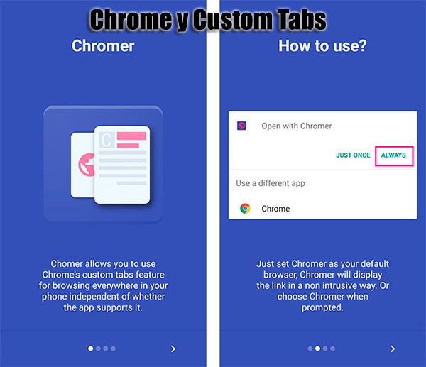 A partir de Chrome y Custom Tabs