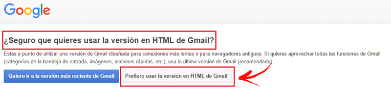 Activar version HTML cuenta correo Gmail