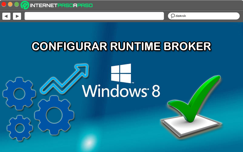 Aprende paso a paso cómo configurar el Runtime Broker para optimizar el consumo de RAM en Windows 8