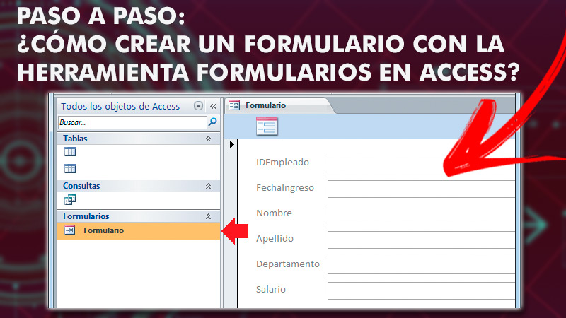 Aprende paso a paso cómo crear un formulario con la herramienta Formularios de Access