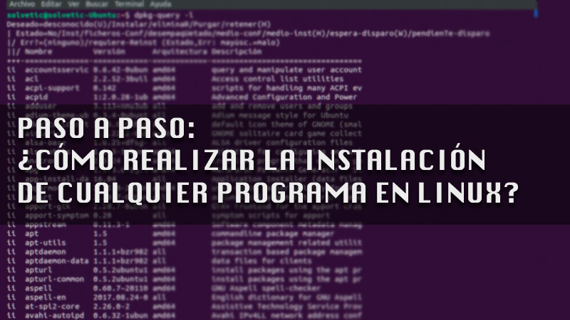 Aprende paso a paso cómo realizar la instalación de cualquier programa en Linux