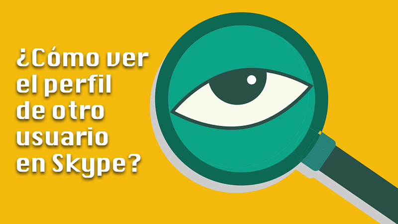 Aprende paso a paso cómo ver el perfil de otro usuario en Skype para saber cuántos contactos tiene