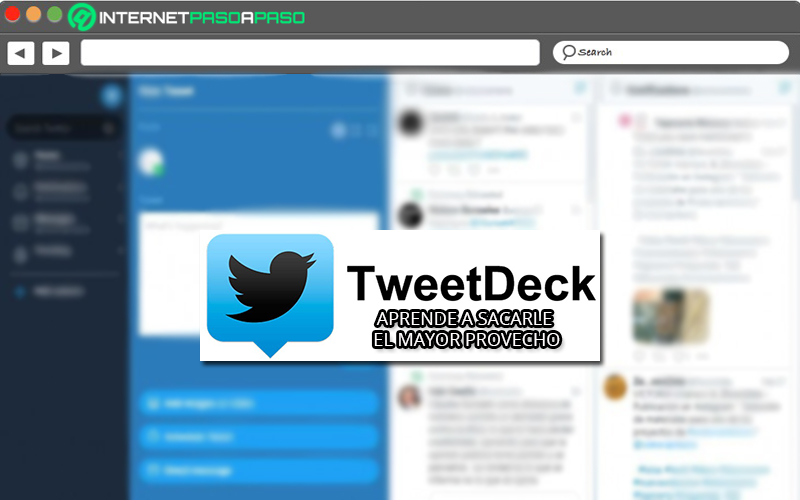 Aprende paso a paso cómo usar TweetDeck y sacarle el mayor provecho posible