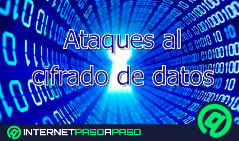 Ataques al cifrado de datos. Qué son y cuáles son los más utilizados para descifrar claves criptográficas