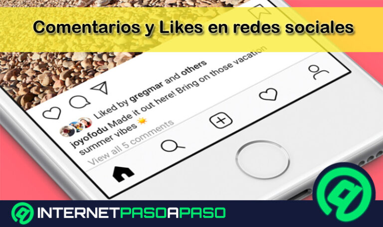 Comentarios y Likes ¿Qué son, para qué sirven y cómo estimularlos en tus publicaciones?