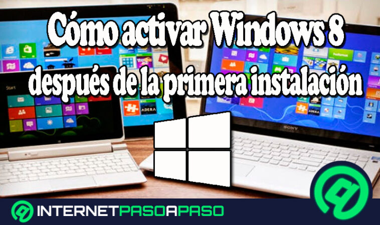 Cómo activar Windows 8 después de la primera instalación de forma legal desde cero