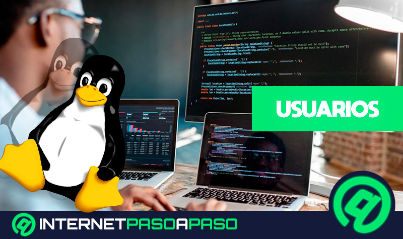 ¿Cómo crear usuarios en Linux desde cualquier distribución de forma fácil y rápida? Guía paso a paso