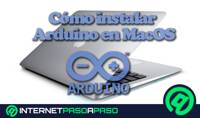Cómo-descargar-e-instalar-Arduino-en-MacOS-desde-cero