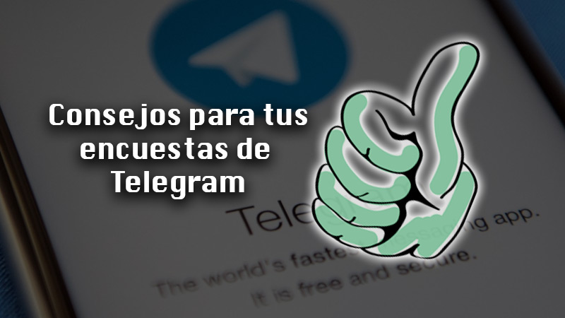 Consejos para tus encuestas de Telegram