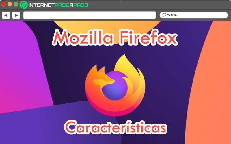 Cuáles son las características que hacen de Mozilla Firefox un navegador único