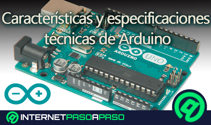 Cuáles son las características y especificaciones técnicas que debemos conocer para empezar con Arduino