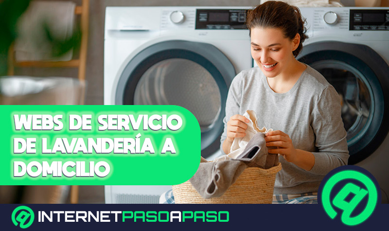 Cuales son las mejores paginas webs de lavanderia a domicilio baratas Lista 2022