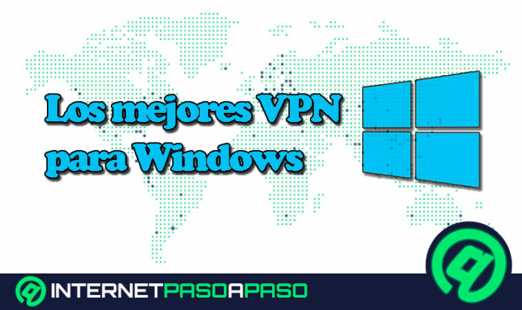 15 VPN Para Windows 】Lista **Actualizada** 2024