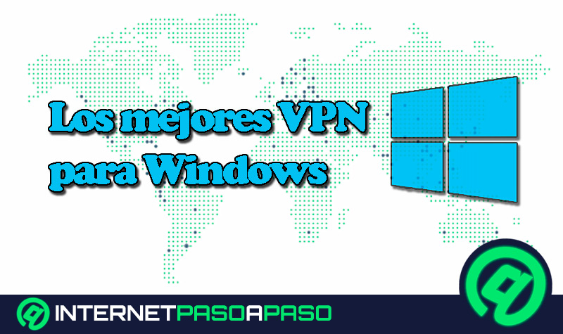 Cuáles son los mejores VPN para PC Windows que aumentan la seguridad de tu ordenador cuando navegas por Internet