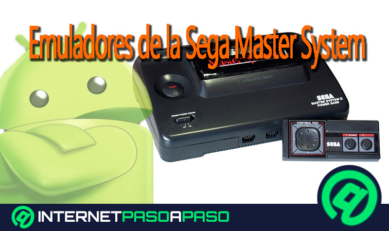 Cuáles son los mejores emuladores de la Sega Master System para Android