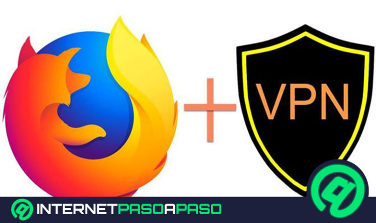 Cuáles son las mejores extensiones VPN para Mozilla Firefox y navegar con mayor privacidad
