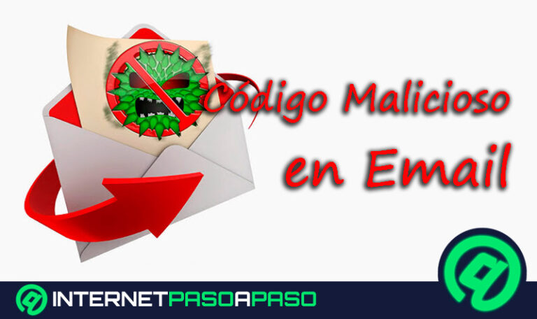 Código Malicioso en Email. Cuáles son los más comunes y cómo protegerse de ellos