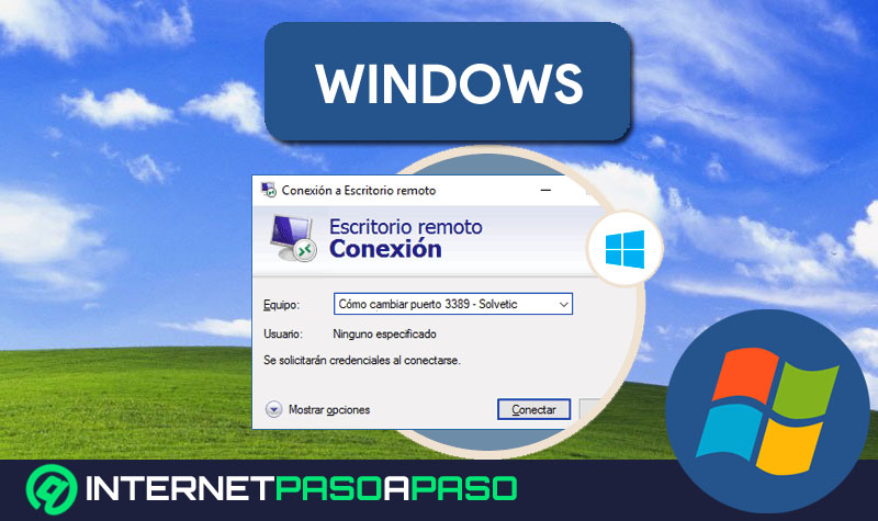 CAMBIAR Puerto Escritorio Remoto Windows 10 7 8 Gu a 2019