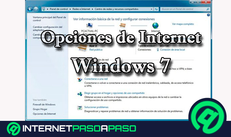 Cómo configurar las opciones de Internet para tener una mejor conexión en Windows 7