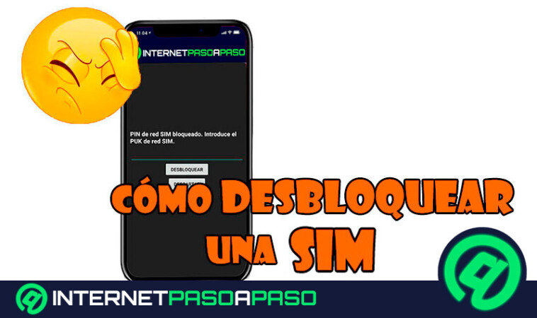 Cómo desbloquear una tarjeta SIM fácil y rápido