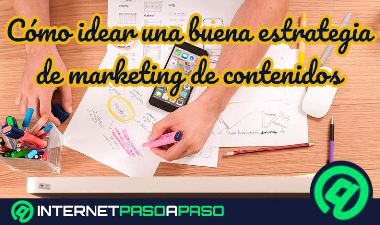 Cómo idear una buena estrategia de marketing de contenidos en redes sociales. Guía paso a paso