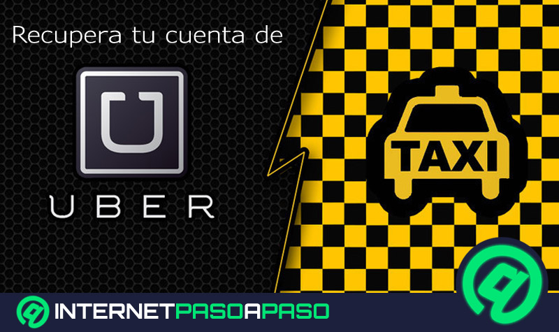 Cómo recuperar la cuenta de Uber para utilizar el servicio de taxi más avanzado Guía paso a paso