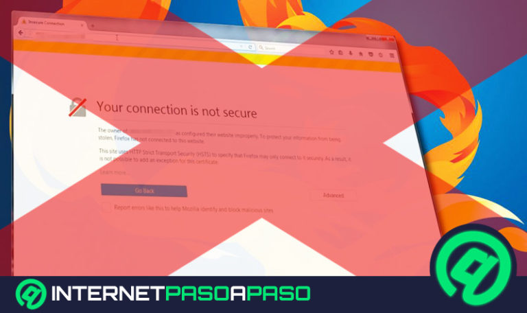 ¿Cómo soluciona el error "La conexión no es privada" en Mozilla Firefox? Guía paso a paso