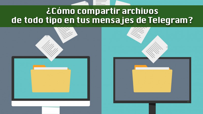 Discover how to share files of all kinds in your Telegram messages easily and quickly