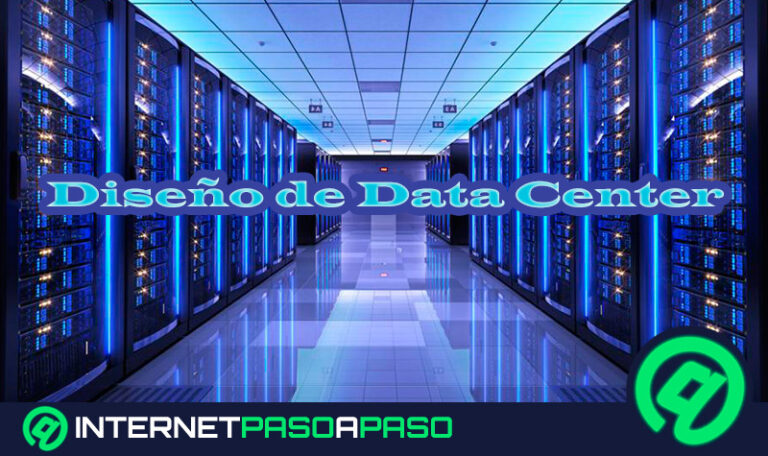 Diseño de Data Center. Qué es, para qué sirve y cuáles son los componentes principales