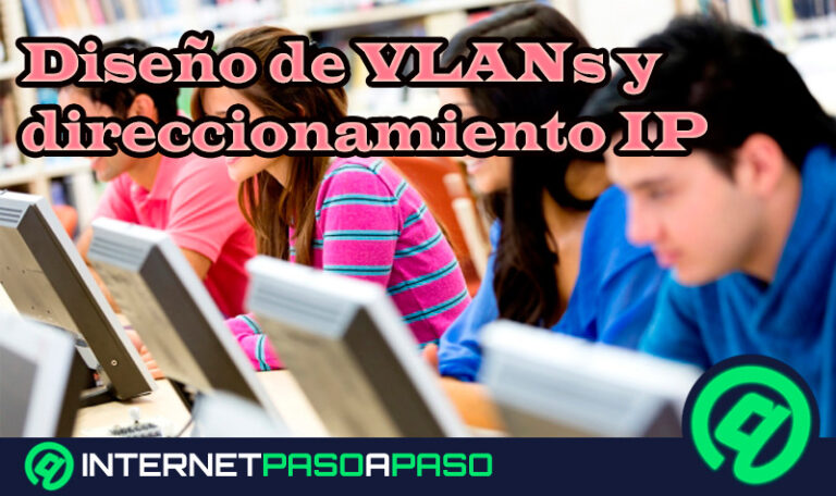 Diseño de VLANs y direccionamiento IP. Cuáles son los principios fundamentales