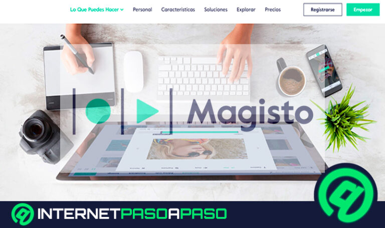 Editor Online Magisto. Qué es, para qué sirve y cuáles son sus funciones