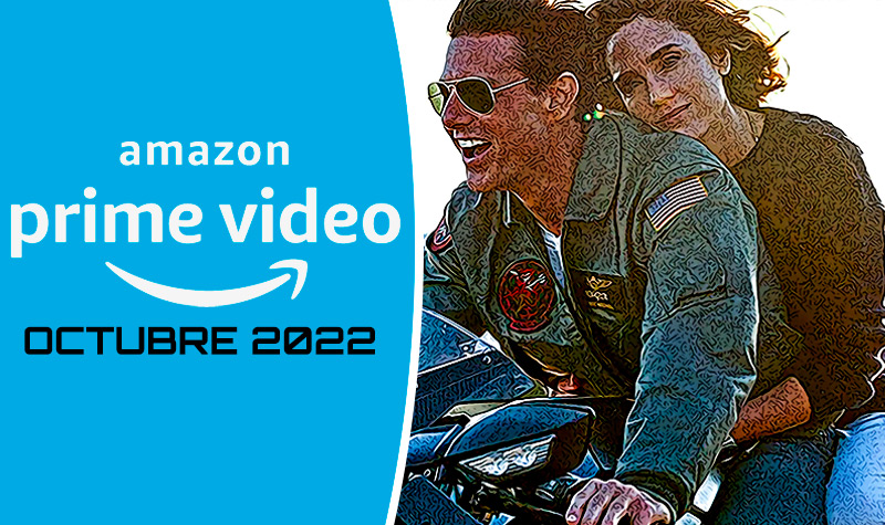 Estrenos de Amazon Prime Video para Octubre 2022 Que nuevas series y peliculas se lanzan para ver este mes