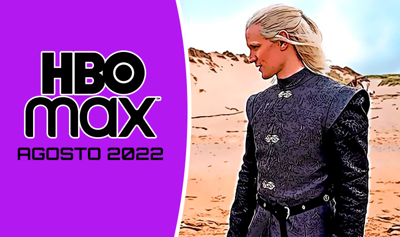 Estrenos de HBO Max para Agosto 2022 ¿Qué nuevas series y películas se lanzan para ver este mes?