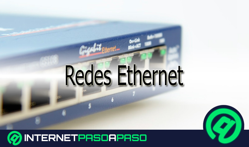 Ethernet ¿Qué es, para qué sirve y cómo funciona esta conexión a Internet por cable?-