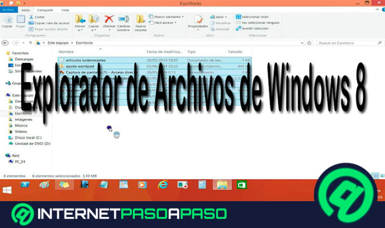 Explorador de Archivos de Windows 8 ¿Qué es, para qué sirve y cómo utilizarlo para encontrar cualquier documento?