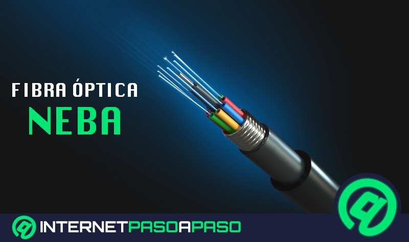Fibra óptica directa e indirecta NEBA ¿Qué son, para qué sirven y en qué se diferencian?