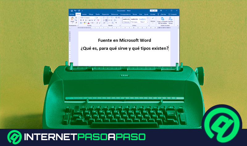 Fuente en Microsoft Word ¿Qué es, para qué sirve y qué tipos existen?