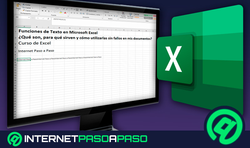 Funciones de Texto en Microsoft Excel ¿Qué son, para qué sirven y cómo utilizarlas sin fallos en mis documentos