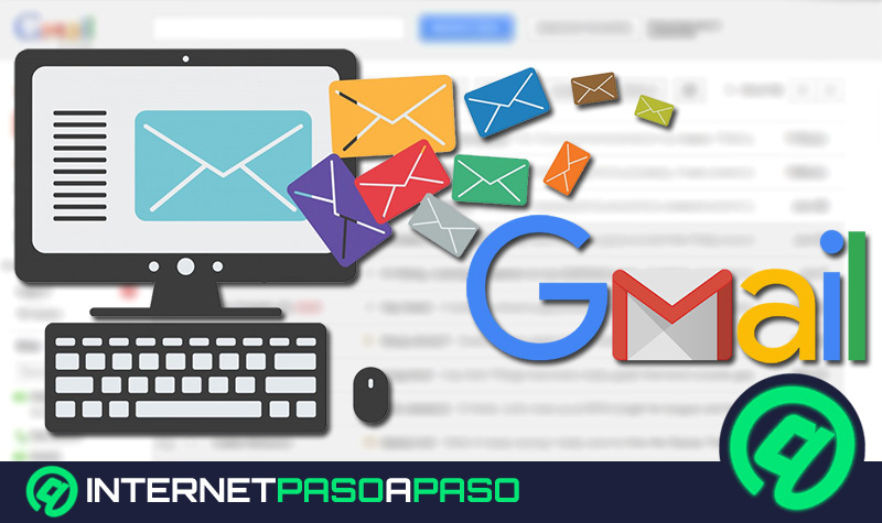 Google Gmail ¿Qué es, para qué sirve y cómo sacarle el máximo provecho a este servicio de email?