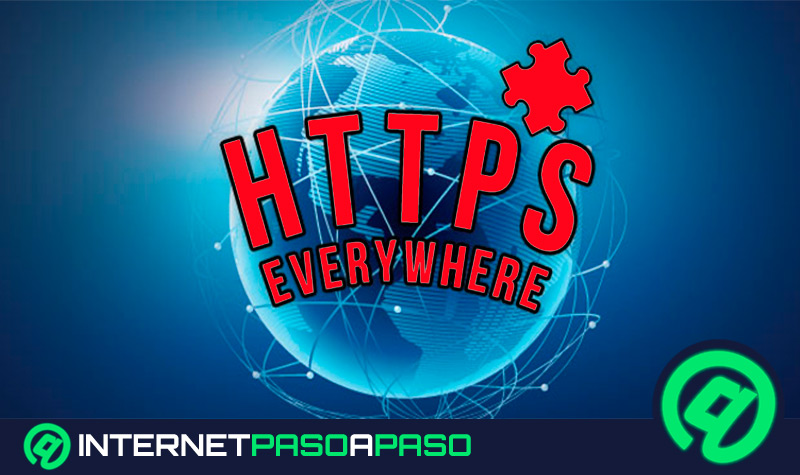 HTTPS Everywhere ¿Qué es la extensión de privacidad y seguridad de Internet diseñada por la EFF?