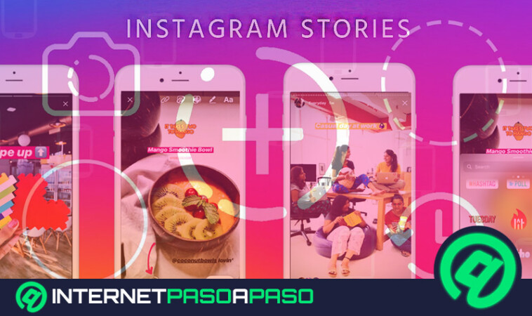 Historias de Instagram ¿Qué son, para qué sirven y por qué es importante compartirlas?