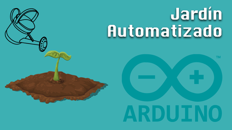 Automated garden with Arduino