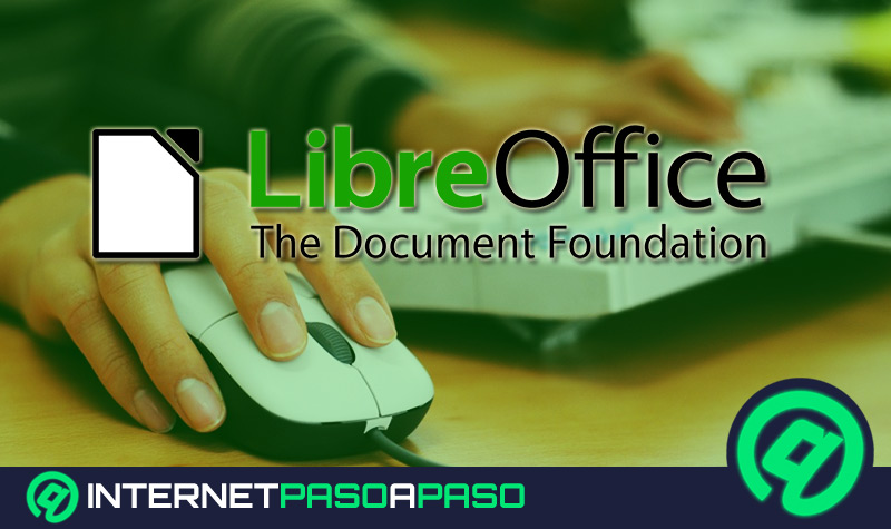 LibreOffice 】¿Qué Es? + Características y Herramientas ▷ 2023