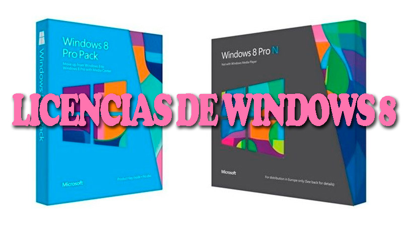 Licencias de Windows 8 ¿Cuáles son todas las que existen y en qué se diferencian?