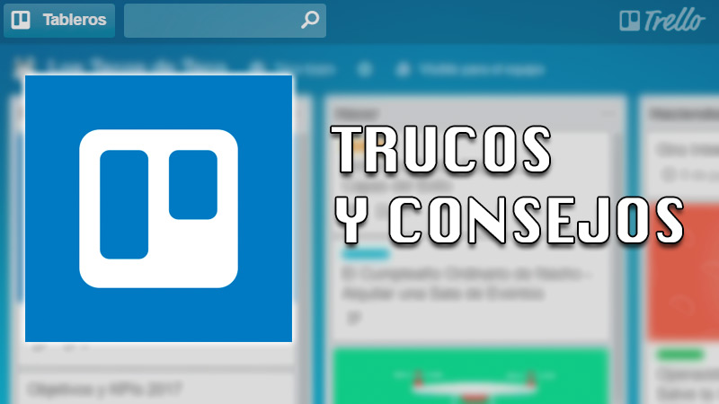 List of the best Trello tricks to get the most out of this work tool