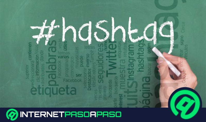 Número de Hashtags permitidos ¿Cuántos puede utilizar en las diferentes redes sociales?